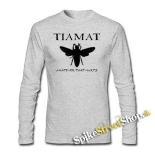TIAMAT - Whatever That Hurts - šedé pánske tričko s dlhými rukávmi