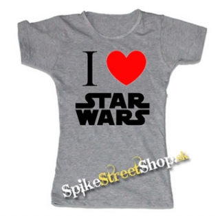I LOVE STAR WARS - šedé dámske tričko