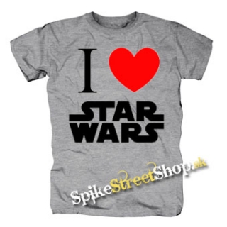 I LOVE STAR WARS - sivé pánske tričko