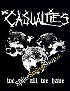 CASUALTIES - We Are All We Have - chrbtová nášivka