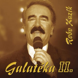 KAZÍK ROBO- Galatéka 2 (cd) 