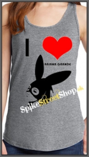 I LOVE ARIANA GRANDE - Ladies Vest Top - šedé