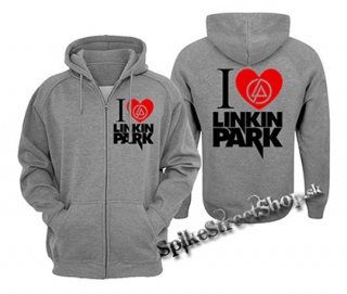 I LOVE LINKIN PARK - šedá pánska mikina na zips
