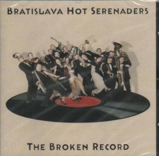 BRATISLAVA HOT SERENADERS - Broken Record (cd) 