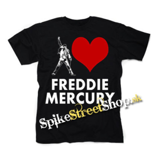 I LOVE FREDDIE MERCURY - pánske tričko