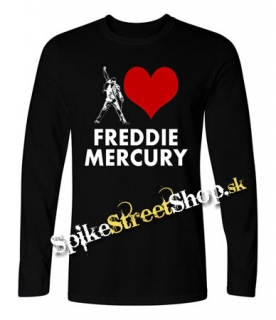 I LOVE FREDDIE MERCURY - čierne pánske tričko s dlhými rukávmi
