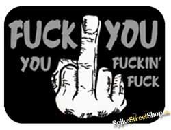 Podložka pod myš FUCK YOU FUCKING FUCK