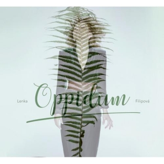 FILIPOVÁ LENKA - Oppidium (cd) DIGIPACK
