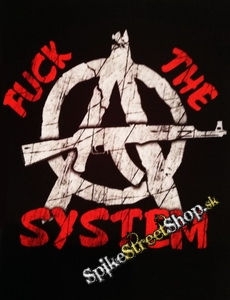ANARCHY - Fuck The System - chrbtová nášivka