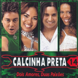 CALCINHA PRETA - Dois Amores Duas Paixoes (cd)