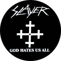 SLAYER - God Hates Us All - odznak