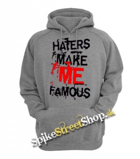 HATERS MAKES ME FAMOUS - sivá detská mikina