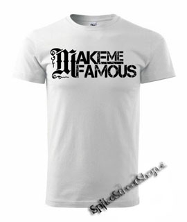 MAKE ME FAMOUS - Logo - biele detské tričko