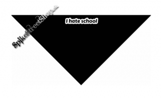 I HATE SCHOOL - čierna bavlnená šatka na tvár