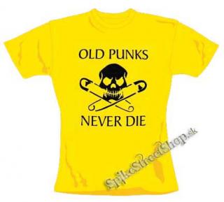 OLD PUNKS NEVER DIE - žlté dievčenské tričko