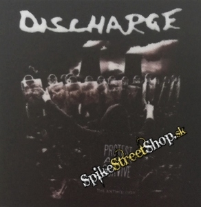 Fotonášivka DISCHARGE - Protest And Survive