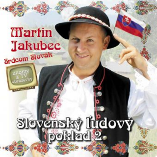 JAKUBEC MARTIN - Slovenský Ľudový Poklad 2 (cd)