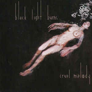 BLACK LIGHT BURNS - Cruel Melody (cd+dvd) DIGIPACK