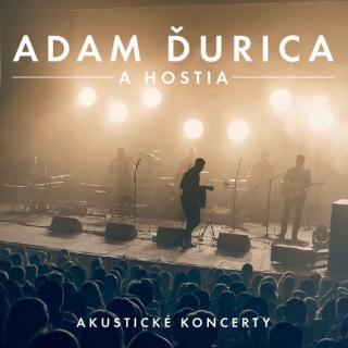 ĎURICA ADAM A HOSTIA - Akustické Koncerty (cd) DIGIPACK