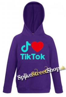 I LOVE TIK TOK - fialová detská mikina