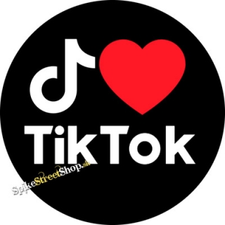 I LOVE TIK TOK - Black Button - odznak
