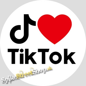 I LOVE TIK TOK - White Button - odznak