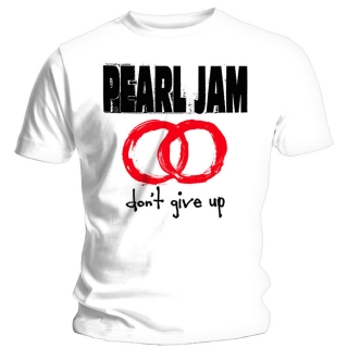 PEARL JAM - Don't Give Up - biele pánske tričko