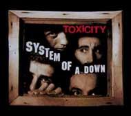 SYSTEM OF A DOWN - Toxicity - chrbtová nášivka