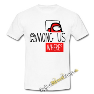 AMONG US - Where? - biele pánske tričko