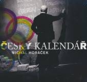 HORÁČEK MICHAL - Český Kalendář (2cd) DIGIPACK