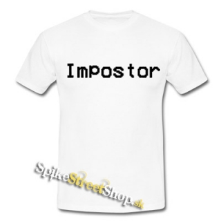 IMPOSTOR - Among Us Black Slogan - biele pánske tričko