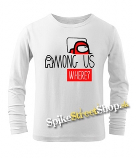 AMONG US - Where? - biele detské tričko s dlhými rukávmi