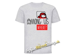 AMONG US - Where? - svetlošedé detské tričko