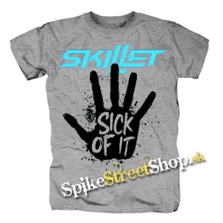 SKILLET - Sick Of It - sivé pánske tričko