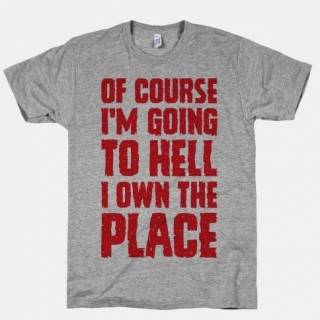 OF COURSE I´M GOING TO HELL - sivé detské tričko