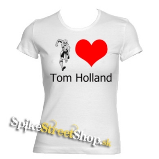I LOVE TOM HOLLAND - biele dámske tričko