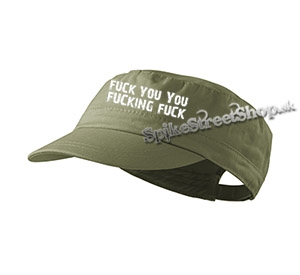FUCK YOU, YOU FUCKIN FUCK - White Variant - olivová šiltovka army cap