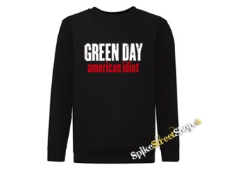 GREEN DAY - American Idiot Slogan - mikina bez kapuce