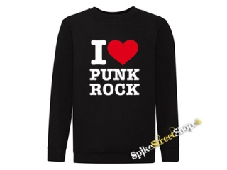 I LOVE PUNKROCK - mikina bez kapuce