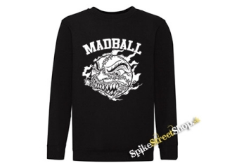 MADBALL - NYHC - mikina bez kapuce