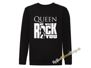 QUEEN - We Will Rock You - mikina bez kapuce