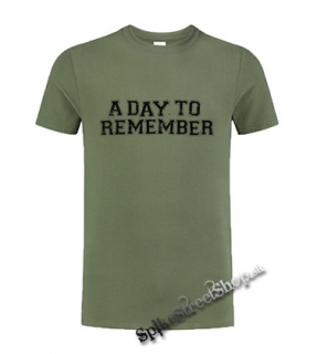 A DAY TO REMEMBER - olivové pánske tričko
