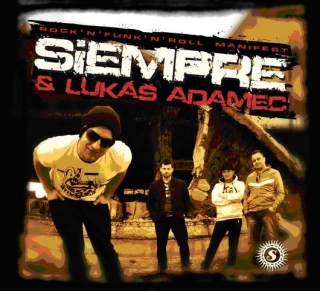 ADAMEC LUKÁŠ & SIEMPRE - Rock N Funk N Roll Manifest (cd) DIGIPACK