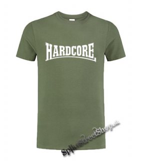 HARDCORE - olivové pánske tričko