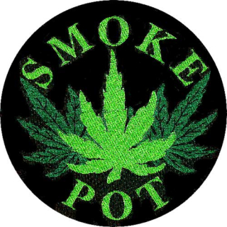 MARIHUANA - Smoke Pot - nášivka