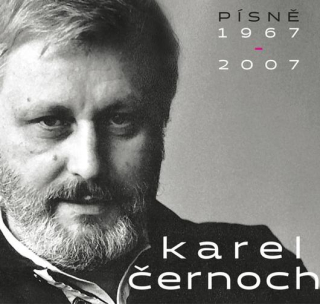 ČERNOCH KAREL - Písně 1967-2007 (2cd)