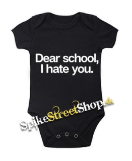 DEAR SCHOOL I HATE YOU - čierne detské body