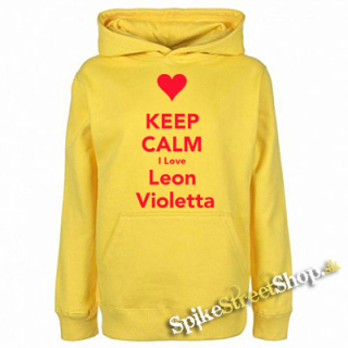 KEEP CALM I LOVE LEON VIOLETTA - žltá pánska mikina